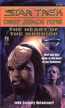 Star Trek: Deep Space Nine: The Heart of the Warrior