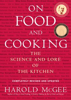 ON FOOD e COOKING Bzl SCIENCE AND LORE o THE KITCHEN HAROLD McGEE 