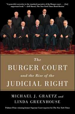 BURGER COURT AND THE RISE OF THE JUDICIAL RIGHT