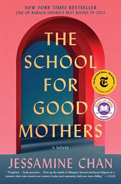 The School for Good Mothers NEW YORK TIMES BESTSELLER 